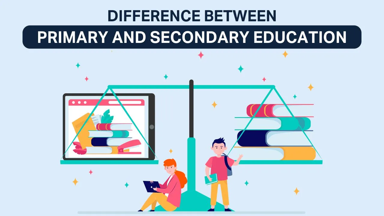 Difference Between Primary And Secondary Education
